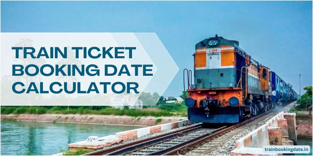 train-ticket-booking-date-calculator train-ticket-booking-date-calculatorr